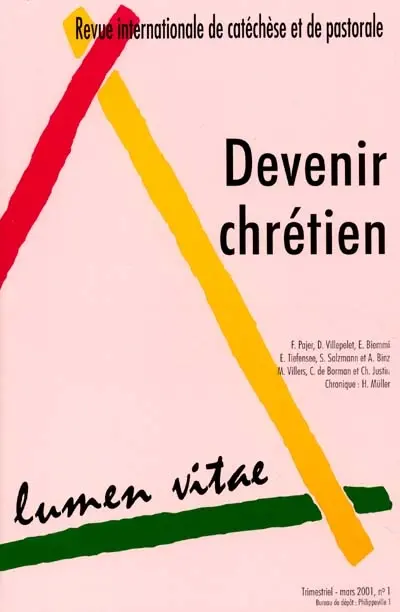 Lumen vitae, n° 1 (2001). Devenir chrétien