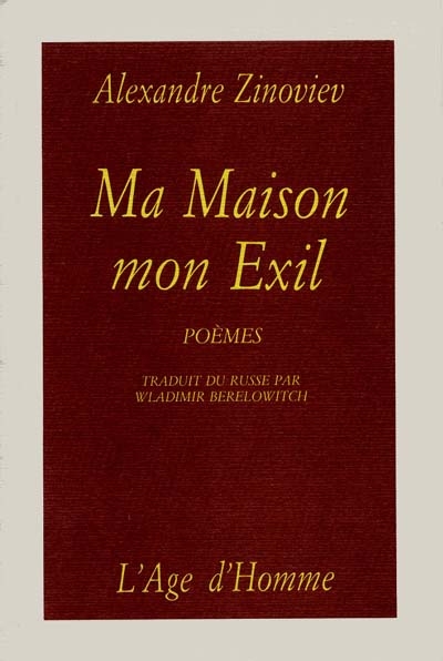 Ma maison. Mon exil