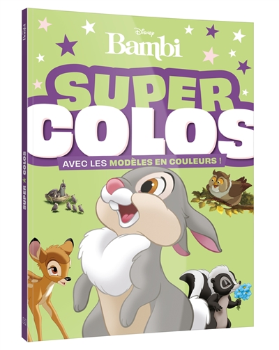 Bambi : super colos : avec les modèles en couleurs !