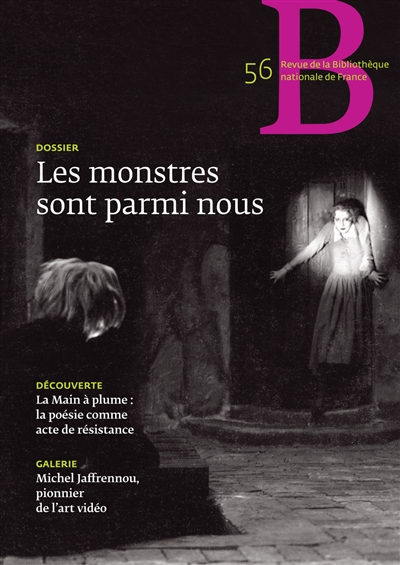 Revue de la Bibliothèque nationale de France, n° 56. Les monstres sont parmi nous