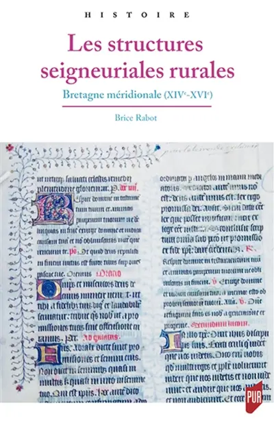 Les structures seigneuriales rurales : Bretagne méridionale (XIVe-XVIe)