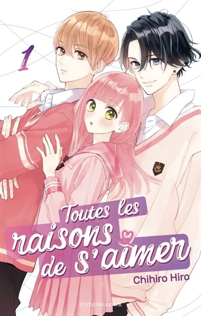 Toutes les raisons de s'aimer. Vol. 1