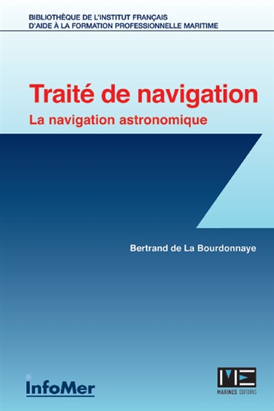 Traité de navigation : la navigation astronomique