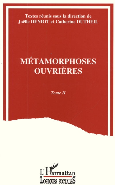 Métamorphoses ouvrières : actes du colloque du LERSCO, Nantes, octobre 1992. Vol. 2