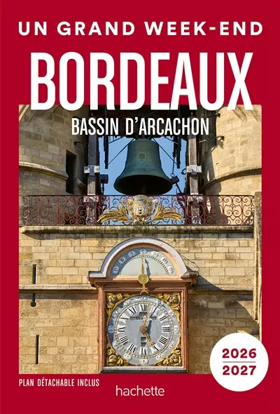 Bordeaux : bassin d'Arcachon, vignobles : 2026-2027