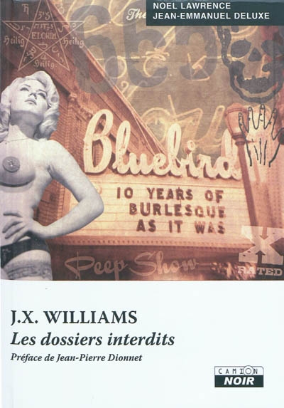 J.X. Williams : les dossiers interdits