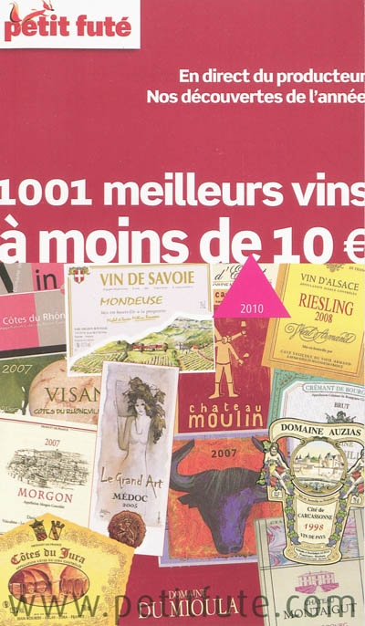 1.001 meilleurs vins à moins de 10 euros : 2010