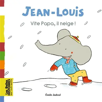 Jean-Louis. Vite papa, il neige !