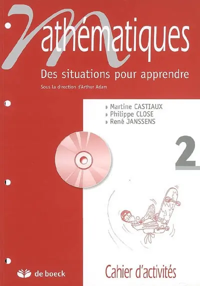 Mathématiques : des situations pour apprendre. Vol. 2. Cahier d'activités