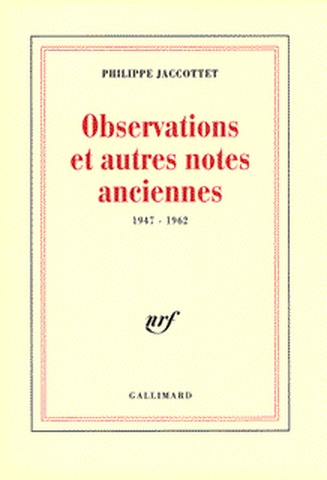 Observations et autres notes anciennes : 1947-1962