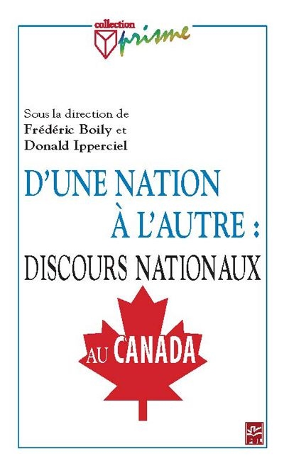 D'une nation à l'autre : discours nationaux au Canada