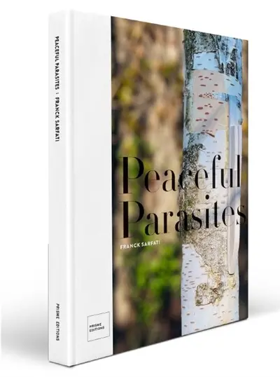 Peaceful parasites : Franck Sarfati : exposition, Uccle, Institut Lussato, du 5 au 17 septembre 2020