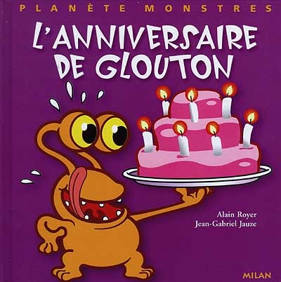 L'anniversaire de Glouton