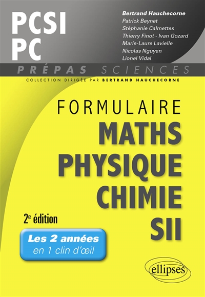 Formulaire maths, physique, chimie, SII : PCSI-PC : les 2 années en 1 clin d'oeil