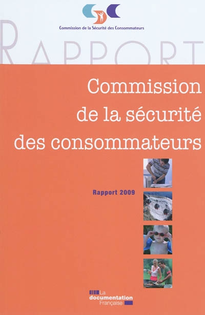 Vingt-cinquième rapport de la Commission de la sécurité des consommateurs au président de la République et au Parlement : 2009