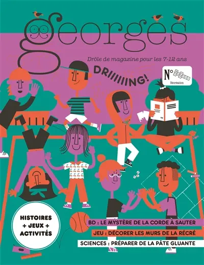 Georges : drôle de magazine pour enfants, n° 77. Récréation