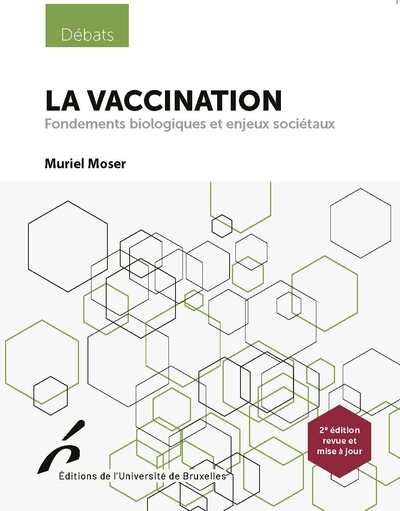 La vaccination : fondements biologiques et enjeux sociétaux