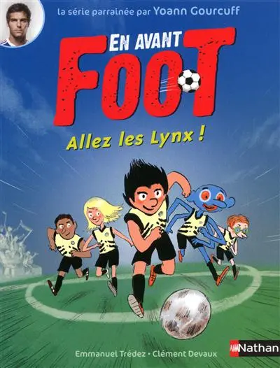 En avant foot !. Allez les Lynx !
