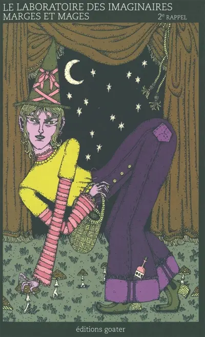 Le laboratoire des imaginaires, n° 2. Marges et mages