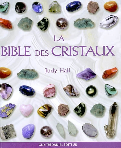 La bible des cristaux