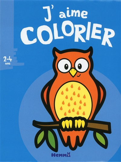 J'aime colorier, 2-4 ans : hibou
