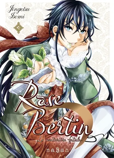 Rose Bertin, la couturière fatale. Vol. 4