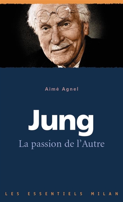 Jung : la passion de l'autre