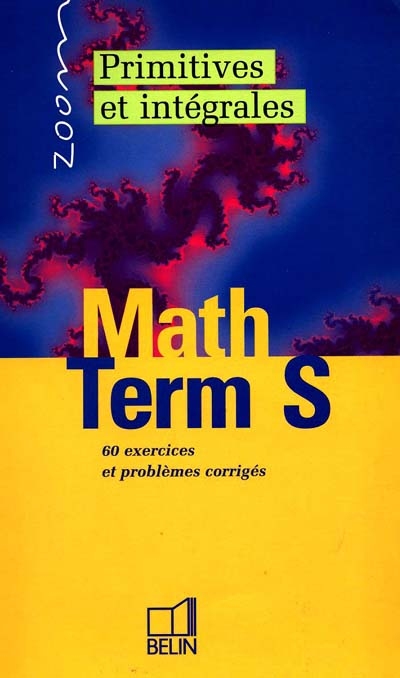 Maths, primitives et intégrales, terminale S