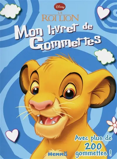 Le roi lion : mon livret de gommettes