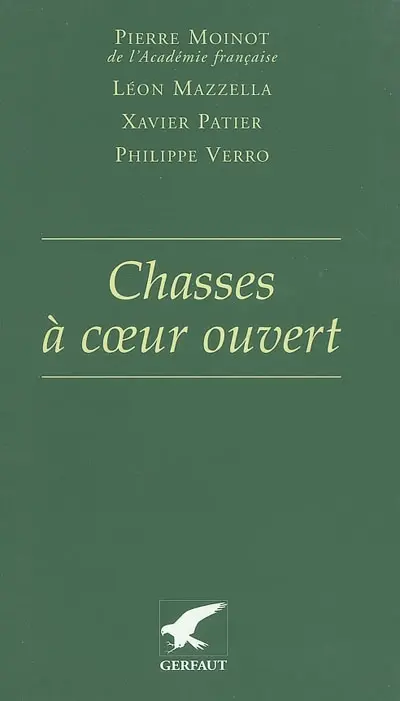 Chasses à coeur ouvert