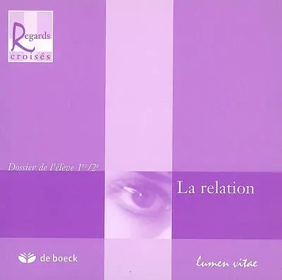 Dossier de l'élève 1re-2e : la relation
