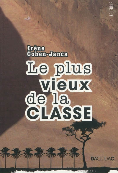 Le plus vieux de la classe