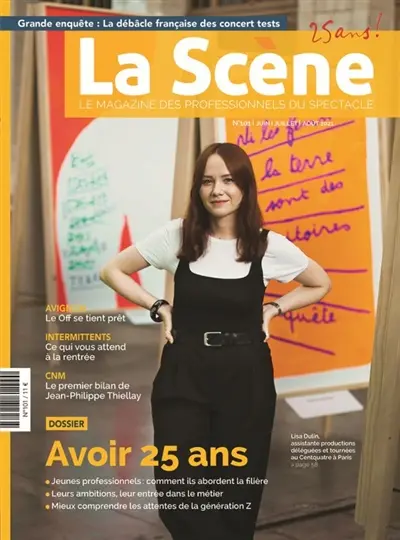 Scène (La) : le magazine professionnel des spectacles, n° 101. Avoir 25 ans