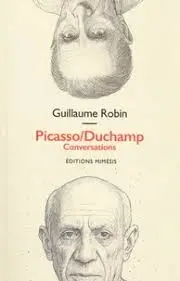 Picasso-Duchamp : conversations