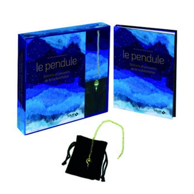 Le pendule : secrets et pouvoirs de la radiesthésie