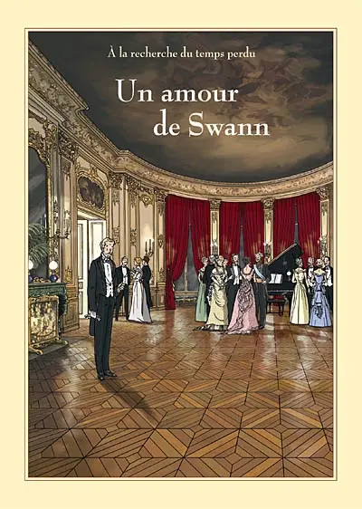 A la recherche du temps perdu : un amour de Swann