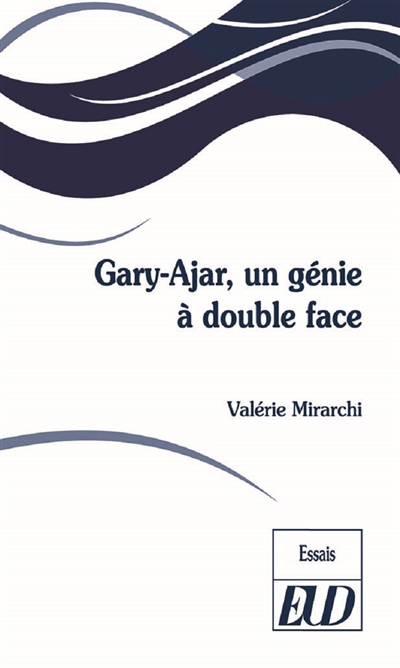 Gary-Ajar, un génie à double face