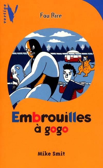 Embrouilles à gogo