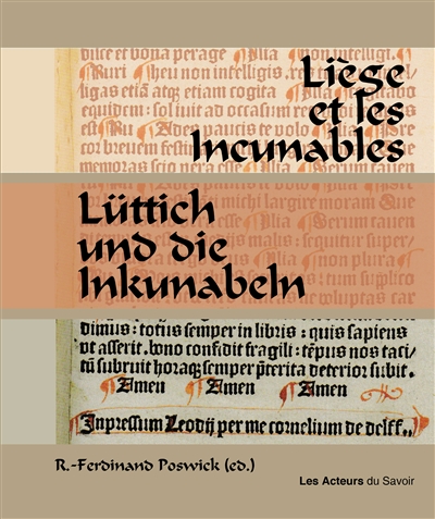 Liège et les Incunables. Lüttich und die Inkunabeln