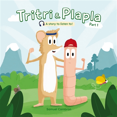 Tritri & Plapla : Part 1