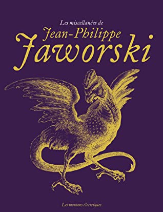 Les miscellanées de Jean-Philippe Jaworski