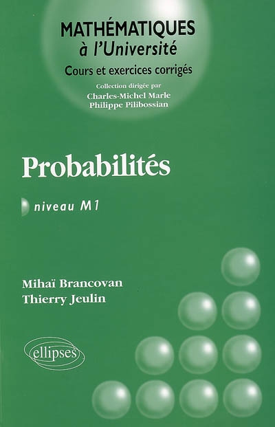 Probabilités : niveau M1 : cours et exercices corrigés