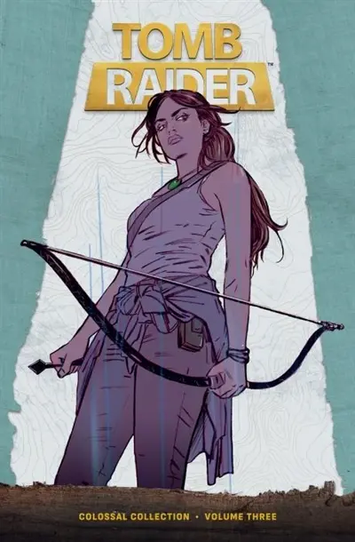Tomb Raider Colossal Collection Volume Vol. 3 Tomb Raider Colossal Collection Volume Vol. 3
