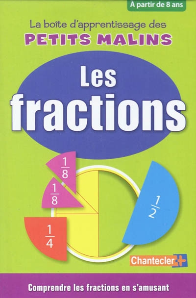 La boîte d'apprentissage des petits malins : les fractions