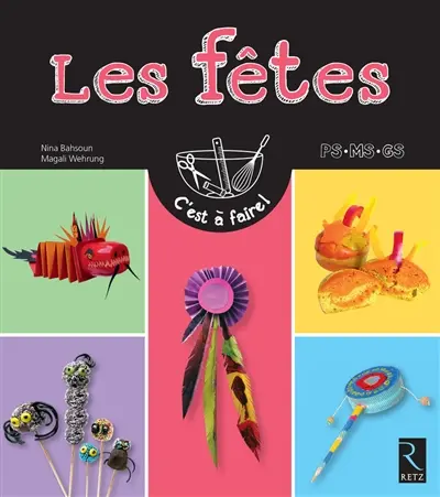Les fêtes : PS, MS, GS