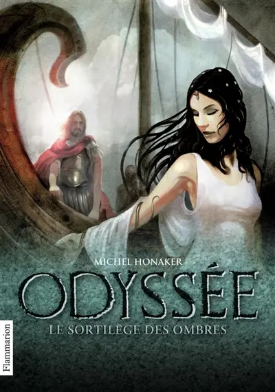 Odyssée. Vol. 3. Le sortilège des ombres