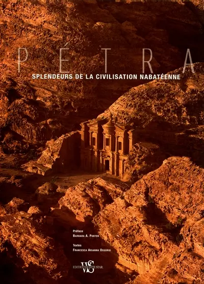 Pétra : splendeurs de la civilisation nabatéenne