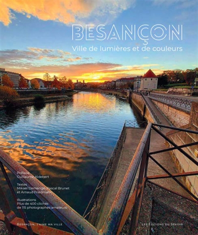 Besançon : ville de lumières et de couleurs