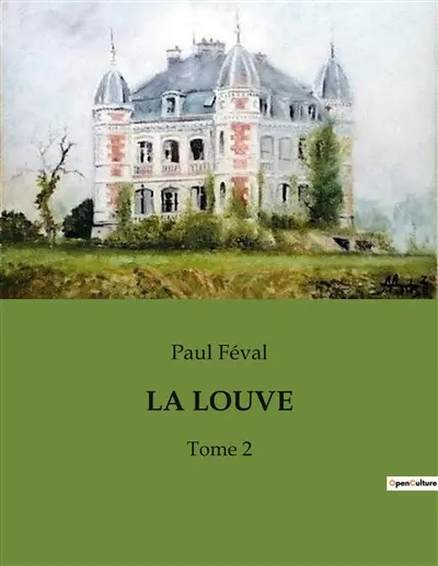 LA LOUVE : Tome 2