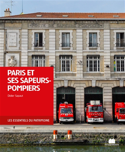Paris et ses sapeurs-pompiers